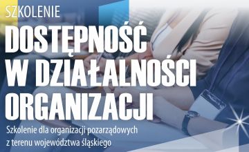 Bezpłatne szkolenie "Dostępność w działalności organizacji"
